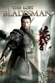 The Lost Bladesman 4K Ultra HD, Blu-ray and DVD Rent By Mail